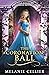 The Coronation Ball (The Fo...