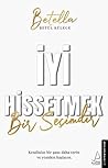 Iyi Hissetmek Bir...