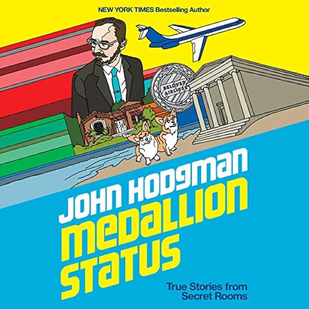 Medallion Status: True Stories from Secret Rooms