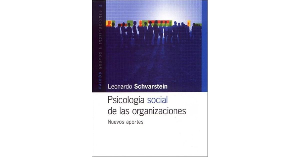 Psicologia Social de las Organizaciones: Nuevos Aportes by Leonardo
