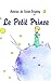 Le petit prince by Antoine de Saint-Exupéry