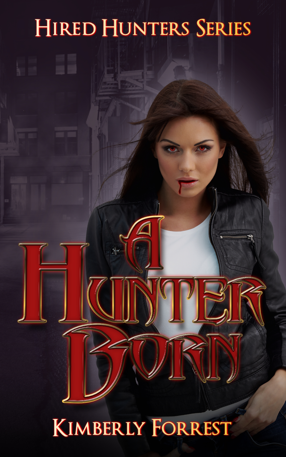 A Hunter Born (Hired Hunters, #1)