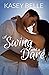 A Swing and a Dare by Kasey Belle