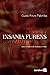Insania Furens - Casos Verídicos de Loucura e Crime Insania Furens - Casos Verídicos de Loucura e Crime (Portuguese Edition)