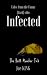Infected (Tales from the funny(Dark)side. #4)