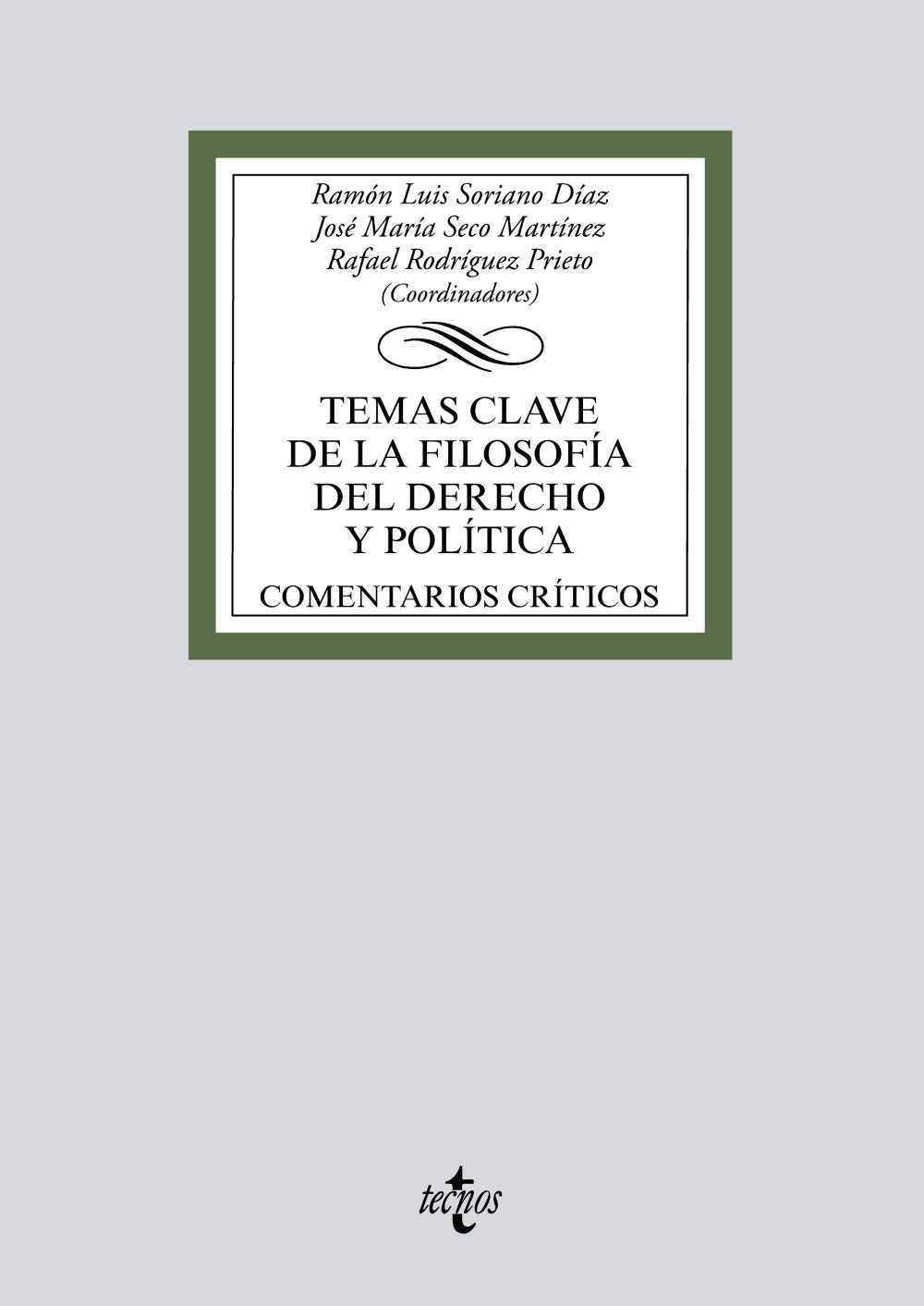Temas clave de la filosofía del Derecho y política: Comentarios críticos (Paperback)