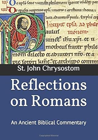 Reflections on Romans: An Ancient Biblical Commentary