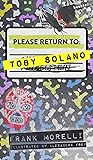 Please Return to: Toby Solano