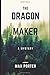 The Dragon Maker