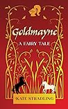 Goldmayne: A Fair...