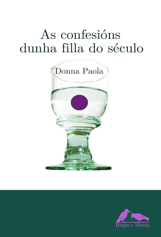 As confesións dunha filla do século (Paperback)