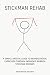 Stickman Rehab by Arun Gray