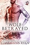 Wolf Betrayed (Talon Pack, #4)
