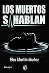 Los muertos sí hablan Los muertos sí hablan