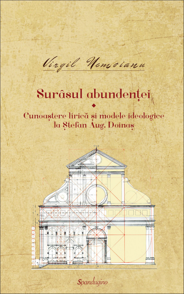 Surâsul abundenţei: cunoaştere lirică şi modele ideologice la Ştefan Aug. Doinaş (Hardcover)