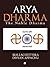 Arya Dharma : The Noble Dharma