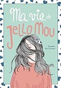 Ma vie de jello mou (Ma vie de gâteau sec, #2)