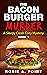The Bacon Burger Murder (A Sleepy Creek Cozy Mystery, #1)