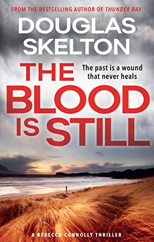 The Blood is Still (Rebecca Connolly, #2)