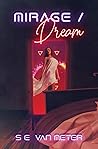 Mirage/Dream