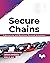 Secure Chains: Cybersecurit...