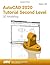 AutoCAD 2020 Tutorial Secon...