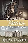 James, Earl of Crofton (Earls of Crofton, #2) James, Earl of Crofton (Earls of Crofton, #2)