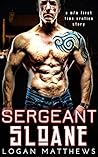 SERGEANT SLOANE: a m/m first time erotica story SERGEANT SLOANE: a m/m first time erotica story