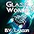 Glass World (Undying Mercenaries Series Book 13)