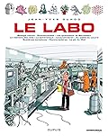 Le Labo, Tome 1