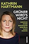 Grüner wird's nic...
