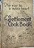 The Way to a Man’s Heart: The Settlement Cook Book
