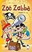 Zoé Zabbé #4: Trésor en vue