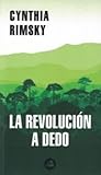 La revolución a dedo