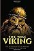 The Wise Viking: The Wisdom...