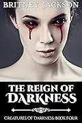 The Reign of Darkness