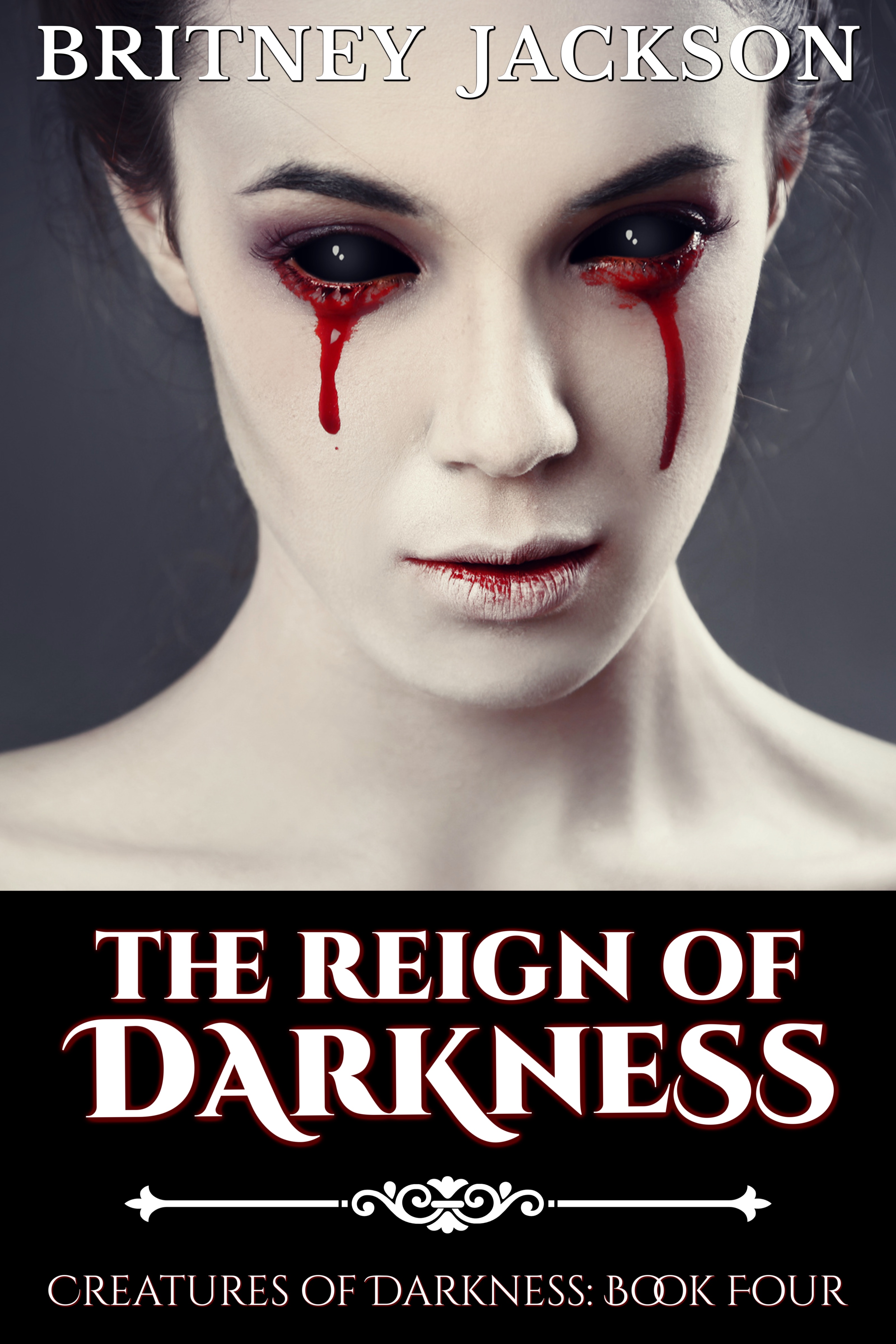 The Reign of Darkness (Creatures of Darkness #4)