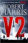 V2 by Robert   Harris V2 by Robert   Harris