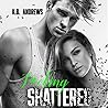 F*cking Shattered by K.B. Andrews