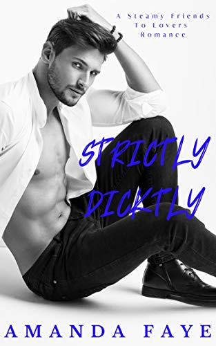 Strictly Dicktly (Kindle Edition)