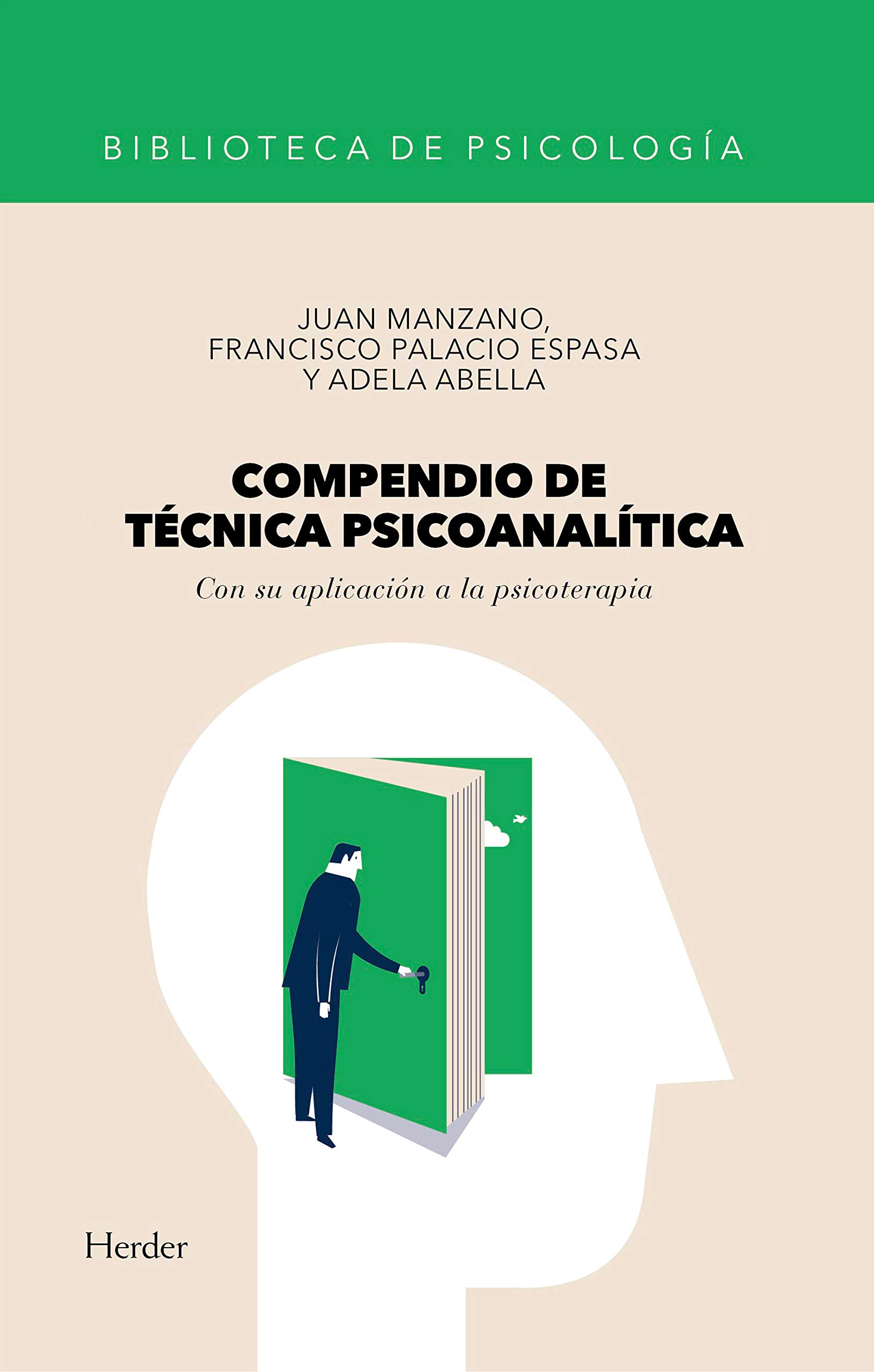 Compendio de técnica psicoanalítica: Con su aplicación a la psicoterapia (Biblioteca de psicología nº 0) (Spanish Edition)