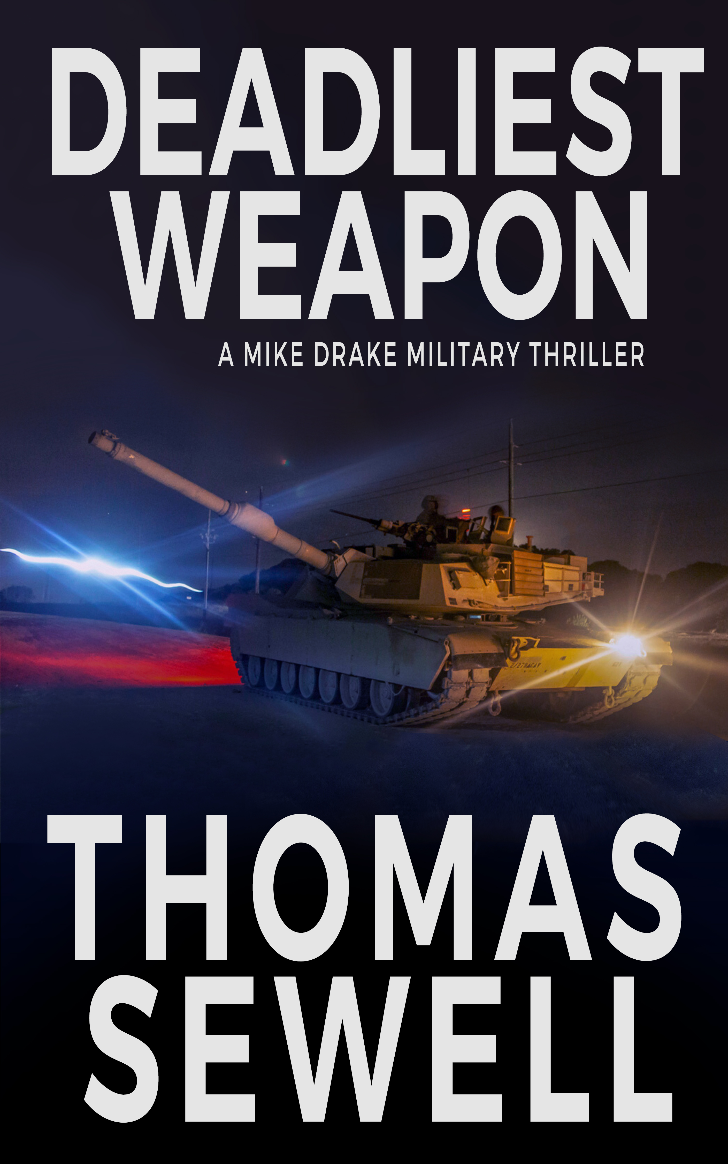 Deadliest Weapon (A Mike Drake Military Thriller)
