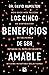 Los Cinco Beneficios de Ser Amable