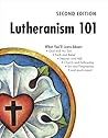 Lutheranism 101