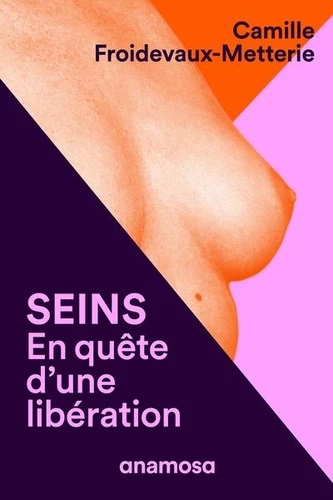 Seins : En quête d'une libération (Paperback)