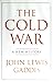 The Cold War by John Lewis Gaddis