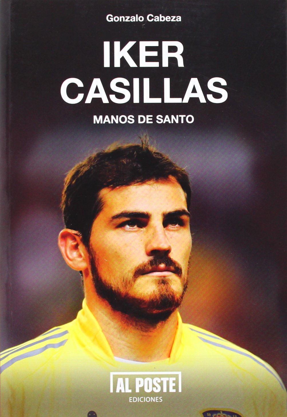 Iker Casillas: Manos de Santo (Paperback)