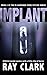 Implant (DI Gardener #3)