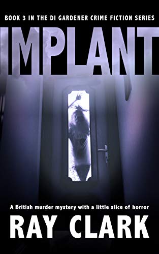 Implant (DI Gardener #3)