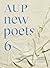 AUP New Poets 6 (6)